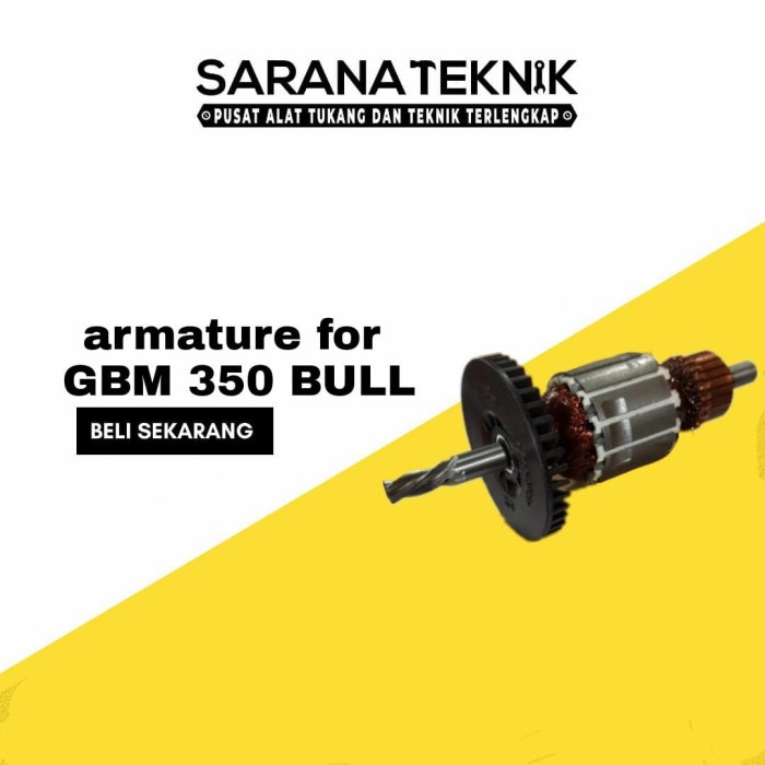 Armature GBM 350 BULL / Angker Mesin Bor Bosch GBM 350/ Armatur Mesin Bor Bosch Gbm 350/ Dinamo Meis