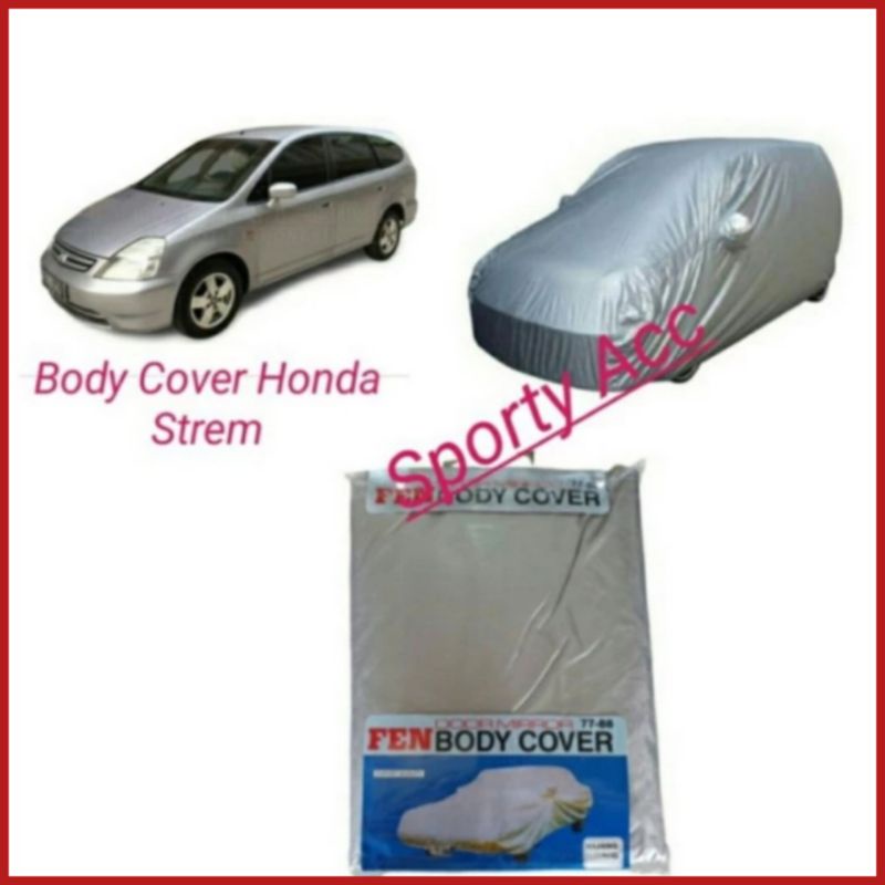 Body Cover Selimut Mobil Honda Stream