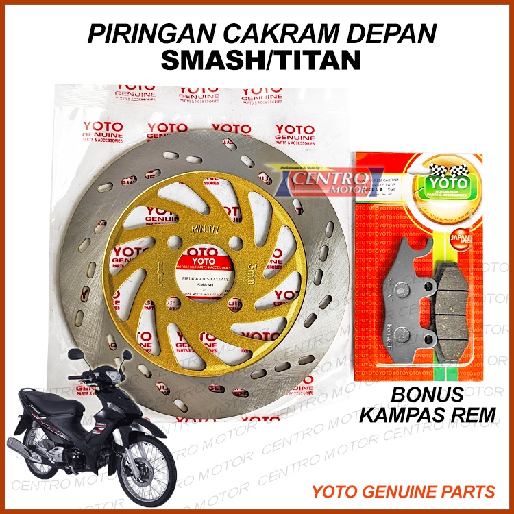 PIRINGAN CAKRAM DEPAN SMASH/TITAN. BONUS KAMPAS REM. YOTO GENUINE PARTS
