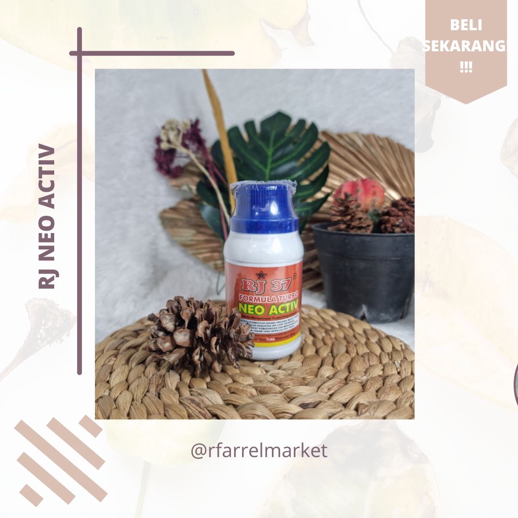 ✅rfarrelmarket✨ RJ 37 Neo Activ 100 ml - Formula Turbo Fermentasi 3 Hari / pupuk tanaman