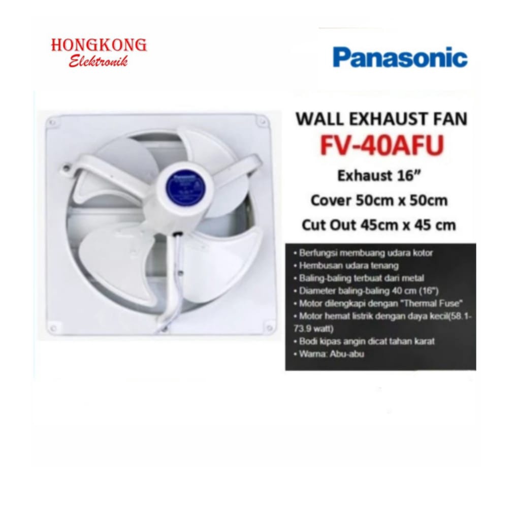 Exhaust Fan FV-40AFU PANASONIC16" / Kipas Angin Ventilasi