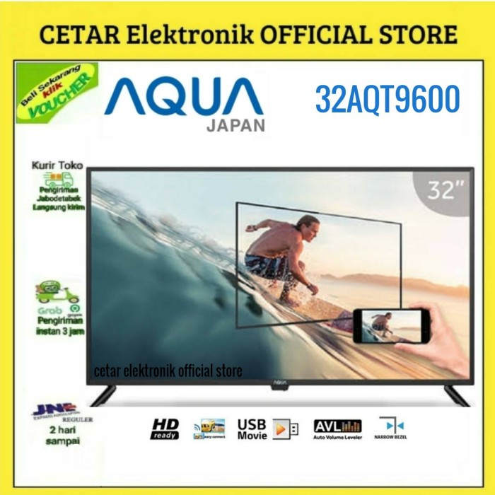AQUA JAPAN TV LED Digital 32AQT9600 - 32 Inch Miracast LE32AQT9600G