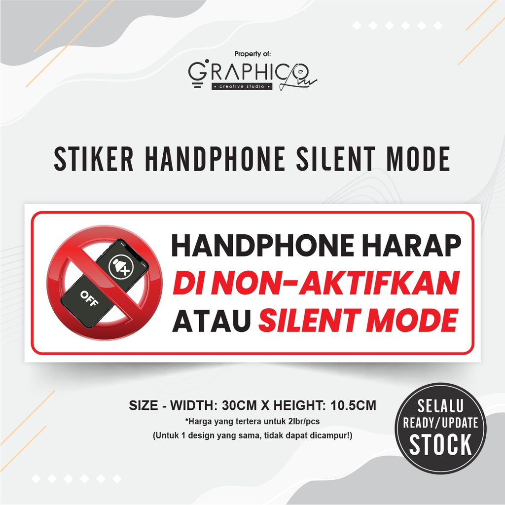 

Stiker Handphone Silent Mode / Non-Aktifkan HP - Per/2lbr (30x10,5cm)