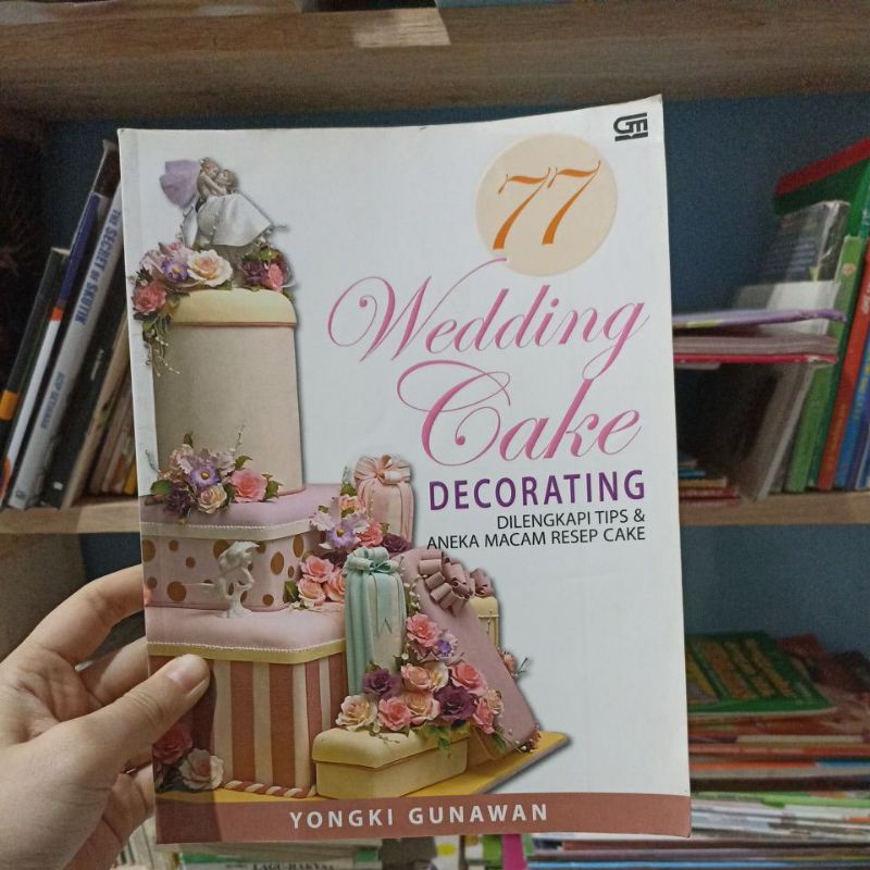Buku 77 Wedding Cake Yongki Gunawan preloved original
