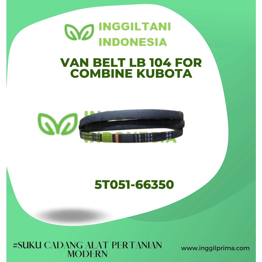 V-BELT LB 104 5T051-66350 KUBOTA for COMBINE HARVESTER INGGILTANI INDONESIA