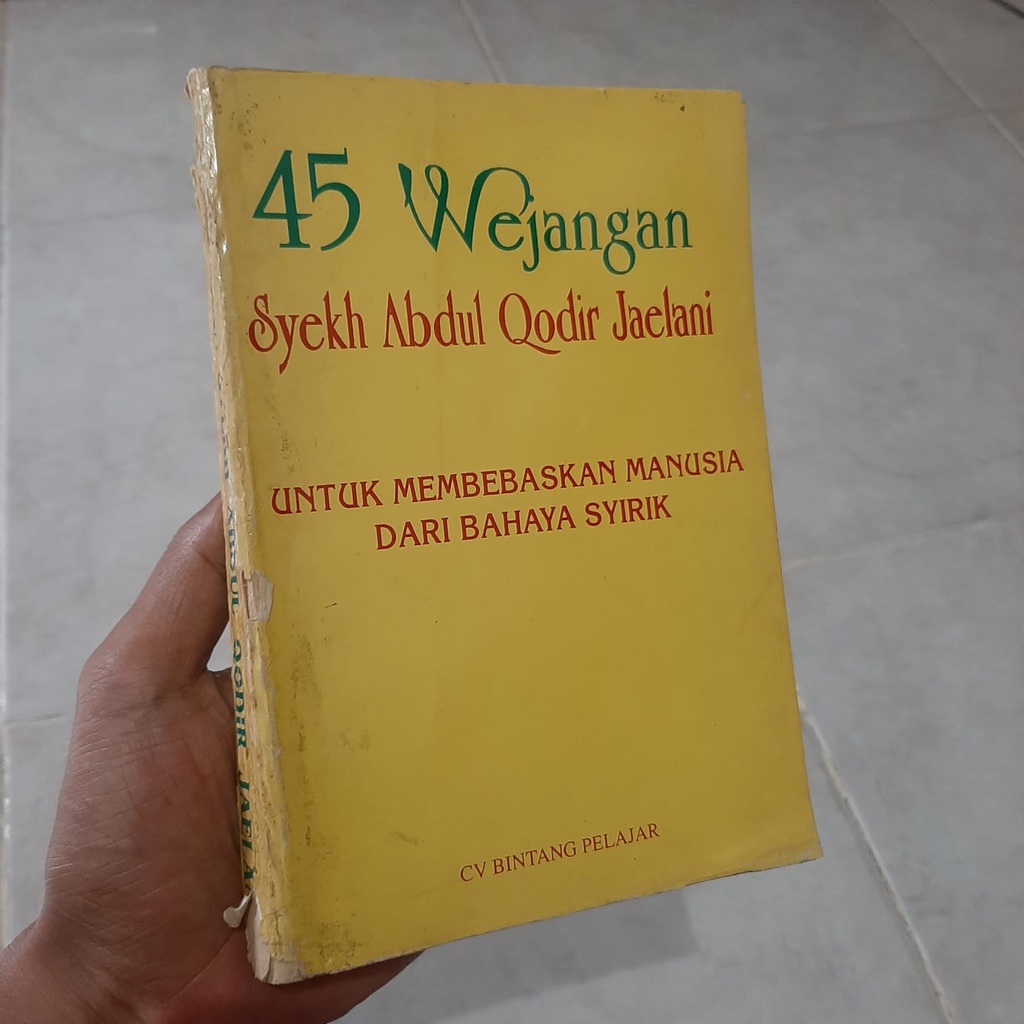 45 Wejangan Syekh Abdul Qodir Jaelani-Membebaskan Manusia Dari Syirik