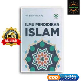 Ilmu Pendidikan Islam Penulis Bukhari Umar
