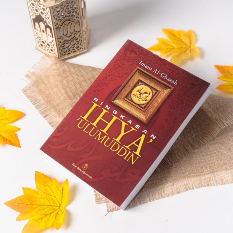 Terjemahan Ringkasan ihya Ulumuddin imam Al-Ghazali