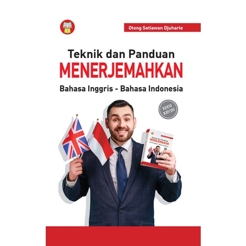 Teknik dan Panduan Menerjemahkan Bahasa Inggris - Yrama Widya