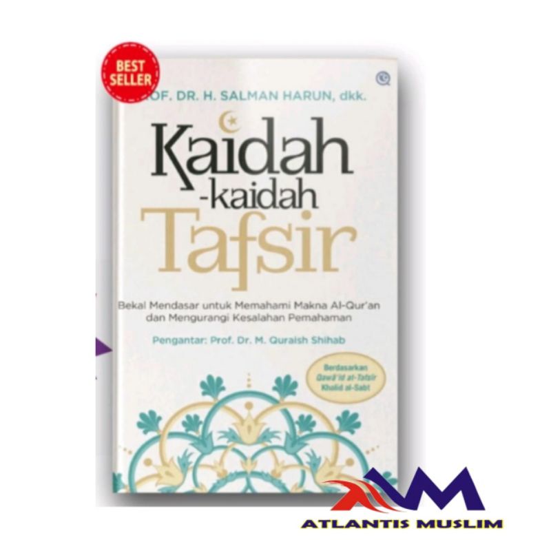 Kaidah - Kaidah Tafsir