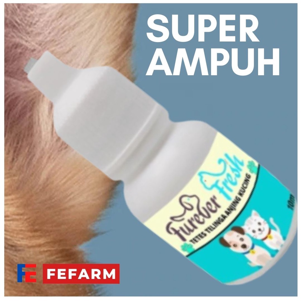 Obat Tetes Earmites - Kutu dan Infeksi Telinga Hewan Kucing Anjing FEFARM