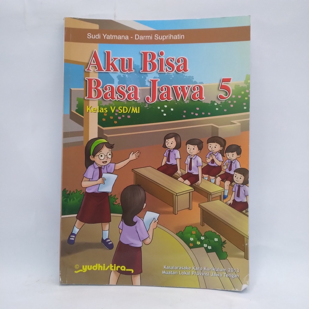 BUKU PELAJARAN AKU BISA BAHASA JAWA  SISWA SD/MI KELAS 5 KURIKULUM 2013 YUDHISTIRA