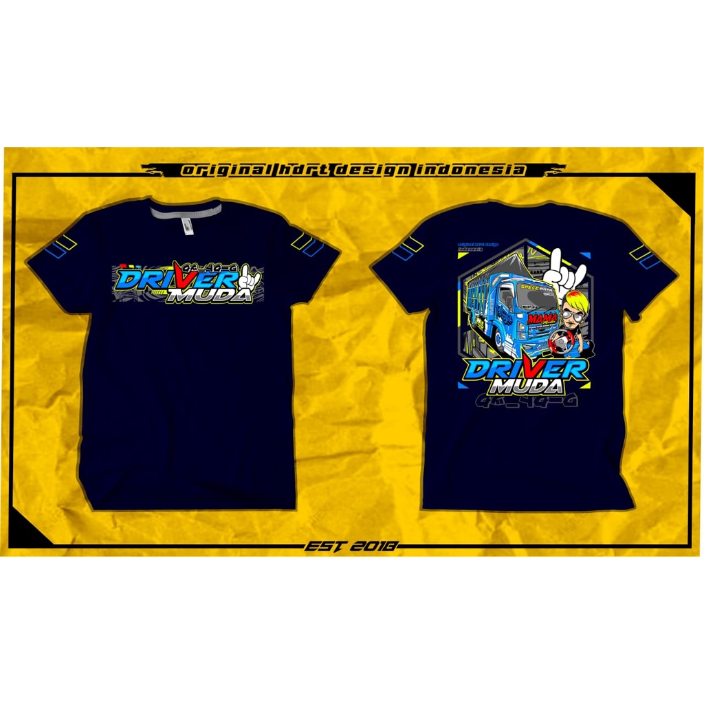 Kaos Truck Driver Muda Mama Muda