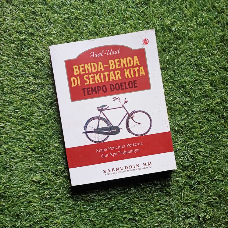 (Cuci Gudang) ASAL-USUL BENDA-BENDA DI SEKITAR KITA TEMPO DOELOE