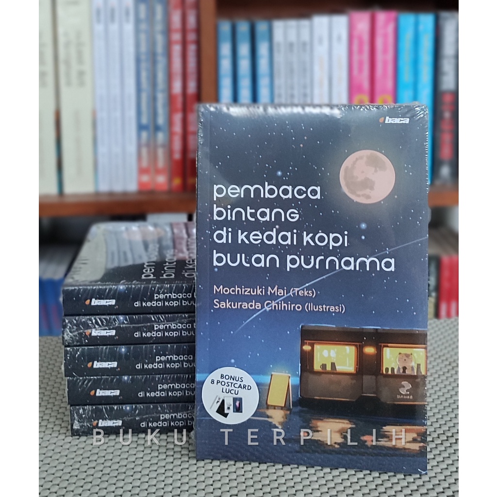 PEMBACA BINTANG DI KEDAI KOPI BULAN PURNAMA - Penerbit Baca
