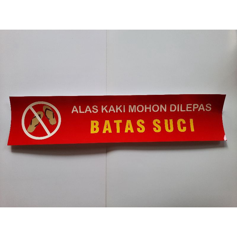 

Stiker Batas Suci (Alas Kaki Mohon Dilepas)