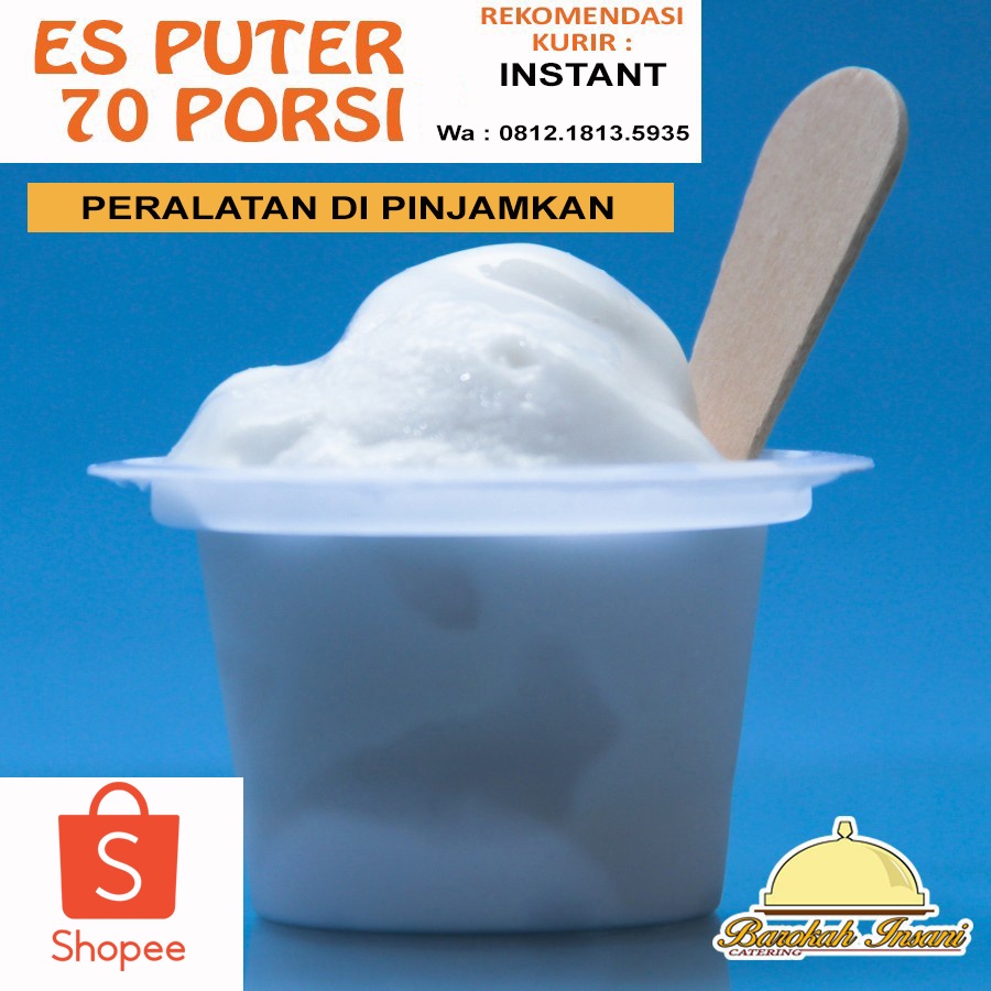 

Es Puter 70 porsi ( PERALATAN DI PINJAMKAN)