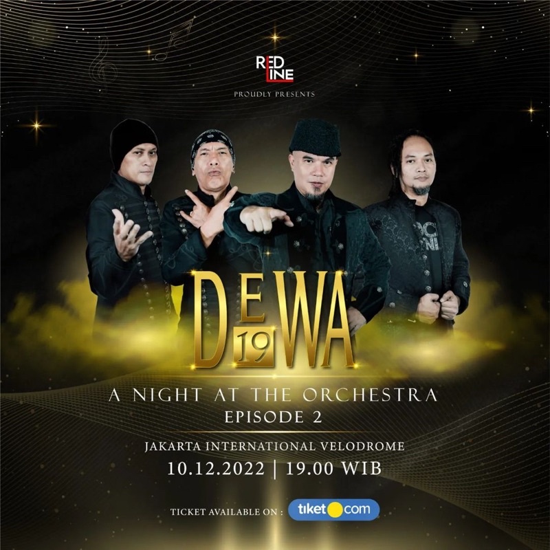 Tiket Dewa 19 A Night at The Orchestra, 10 Desember 2022