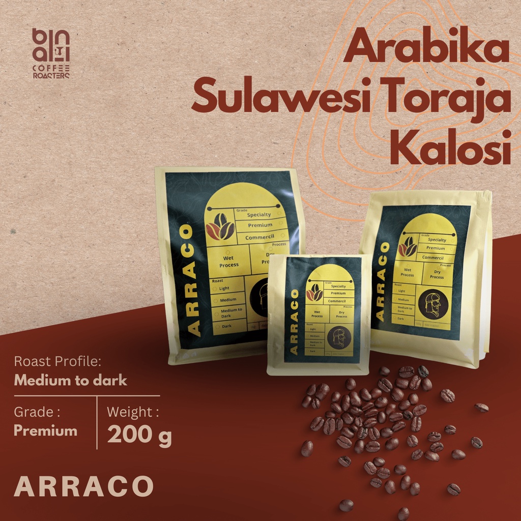 

ARRACO COFFEE - Arabika Toraja Kalosi Premium 200GR Biji / Bubuk | Semi Washed - Medium to Dark Roasted