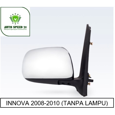 SPION INNOVA 2008-2010(ELEKTRIK TANPA LAMPU SEN)