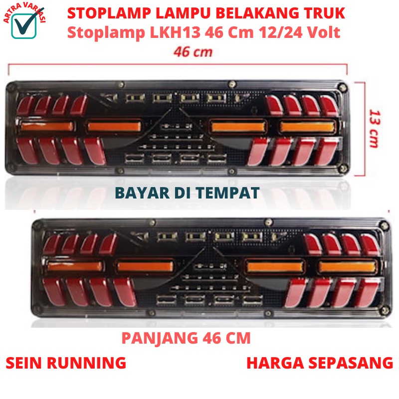 Stoplamp Rem Led Belakang Stoplamp LKH13 46 Cm 12/24 Volt  Mobil Truk Truck Engkel Canter Fuso Trail