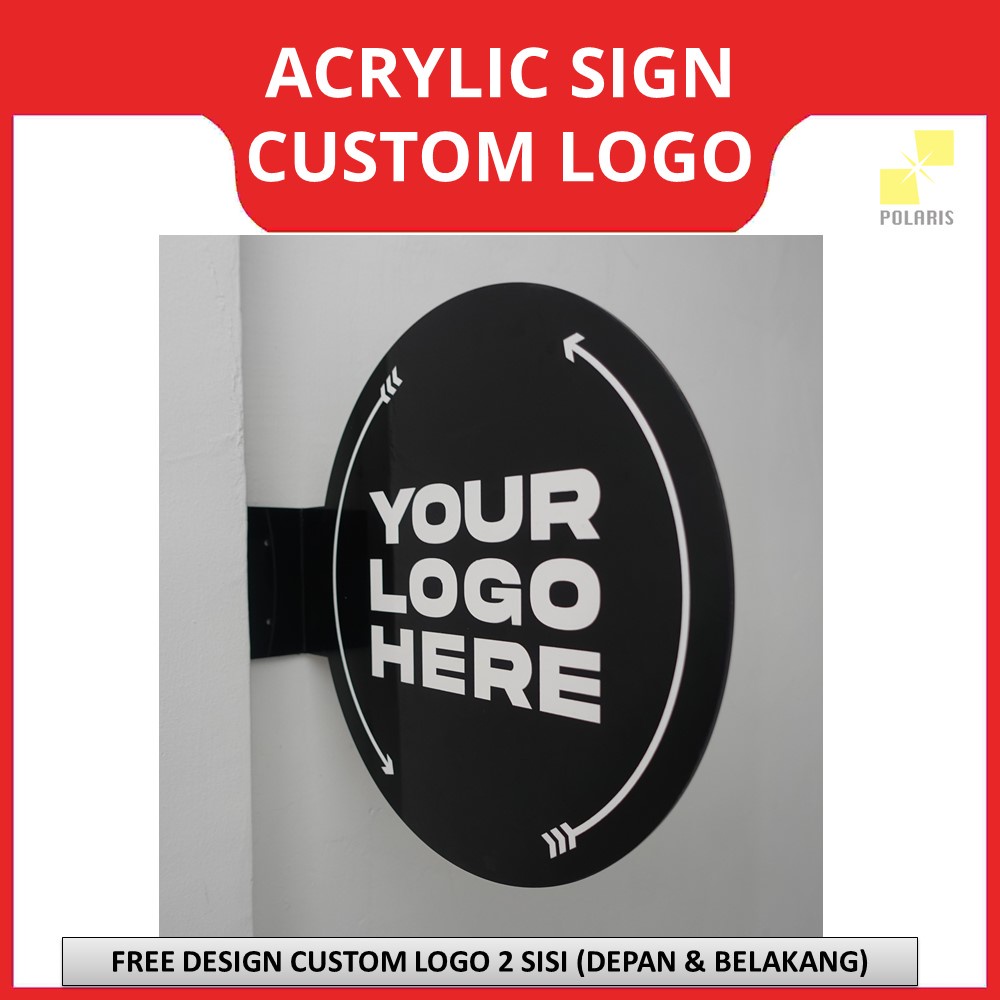 CUSTOM LOGO TOKO SIGNAGE ACRYLIC PAPAN NAMA TOKO/BUSINESS SIGN - AKRILIK SIGN BOARD PAPAN IKLAN REQUEST LOGO USAHA CETAK 2 SISI