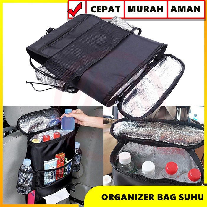 Tas Penahan Suhu Panas Dingin Mobil Multifungsi Car Seat Organizer / Tas Bag Food Makanan Penahan Suhu Model Gantung Jok Mobil