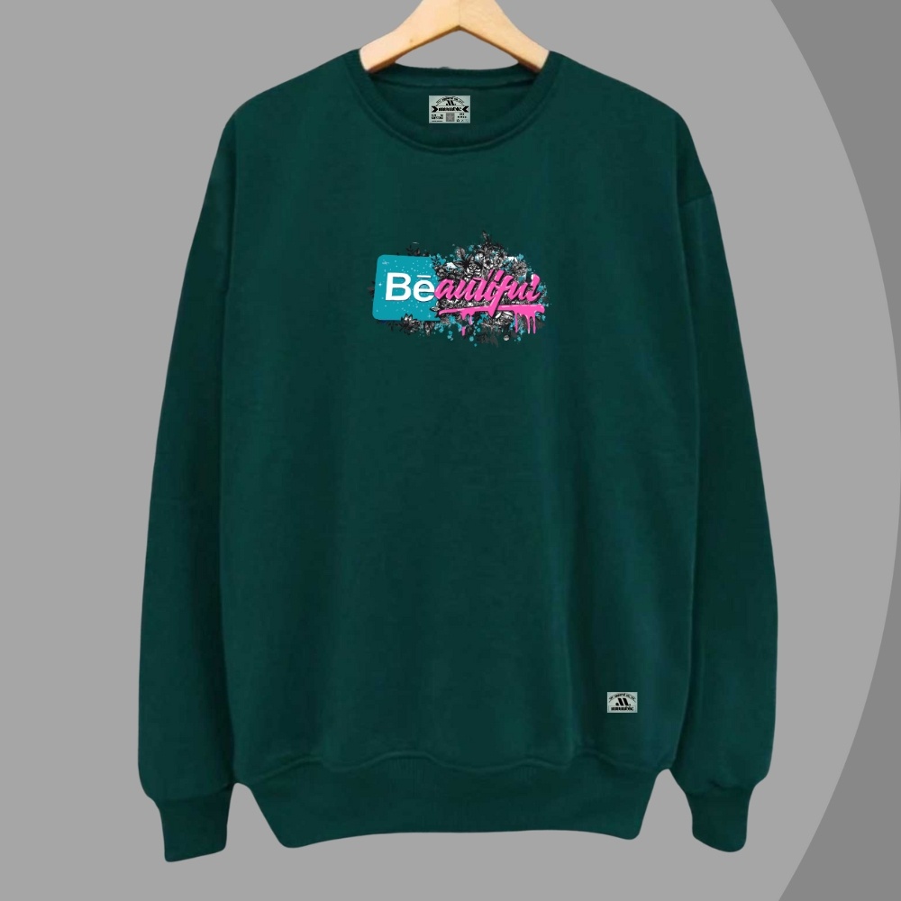 Sweater crewneck Lengan Panjang Oversize Distro Local Brand Terbaru Hijau Botol tulisan Beautiful