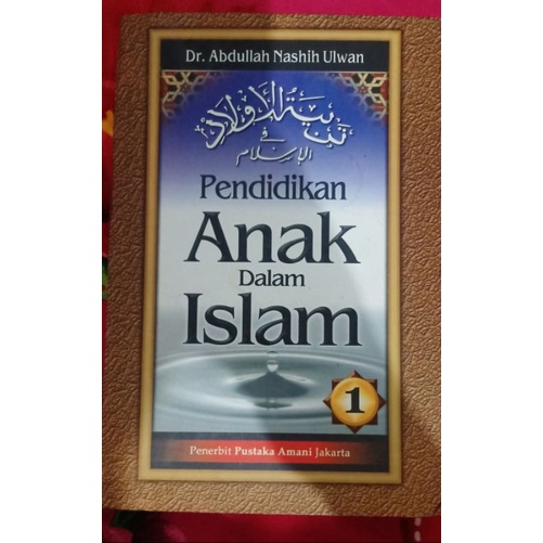 Buku Bekas [Pendidikan Anak dalam Islam Jilid I]