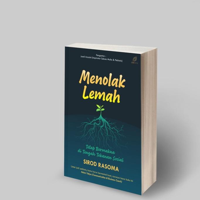 

Buku MENOLAK LEMAH