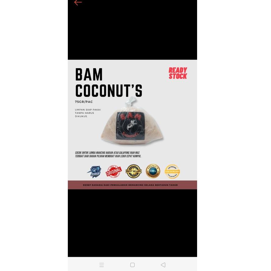 Umpan Bam Coconut Umpan pancing Bam dari adun mancing - umpan ikan mas ◦ TTO.11De22ᴬ