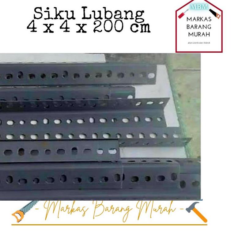 PRODUCT TERLARIS Siku Lubang 4 x 4 x 200 cm / Siku Rak / Siku Besi ⁂ 879
