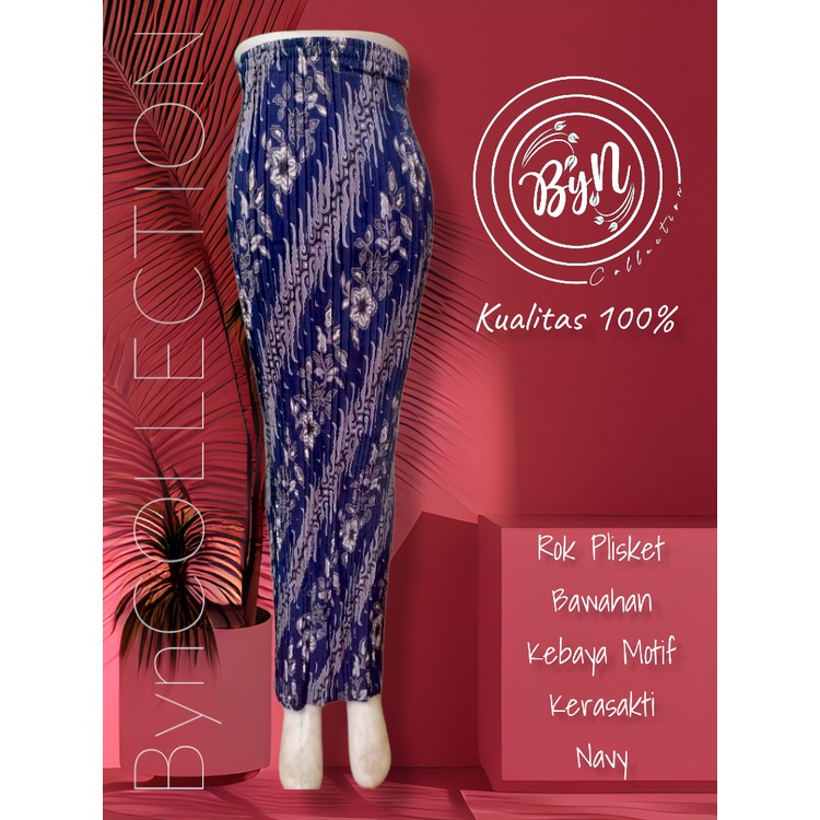 Byn - Rok Plisket Motif Kerasakti Original Terlaris Batik Kebaya