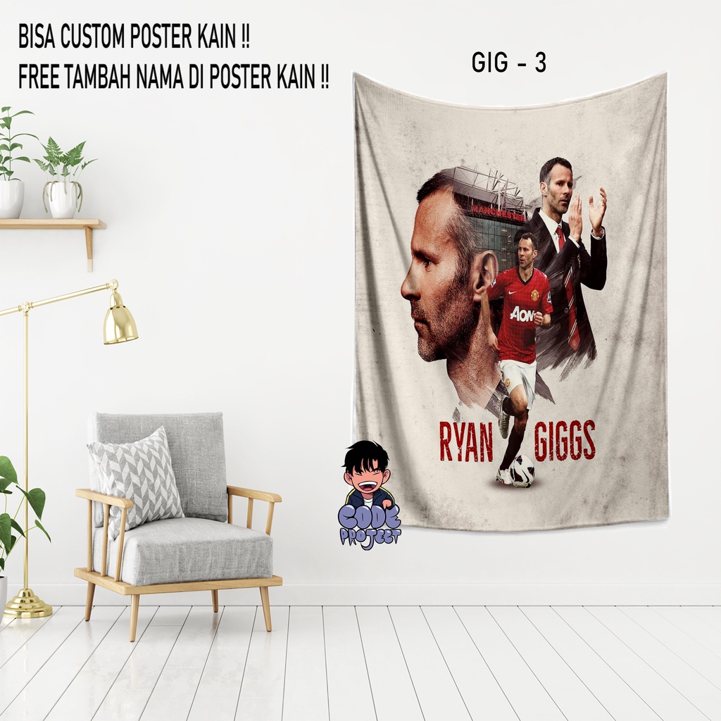 POSTER KAIN RYAN GIGGS - giggs - manchester united - dekorasi dinding kamar - hiasan dinding - flag 