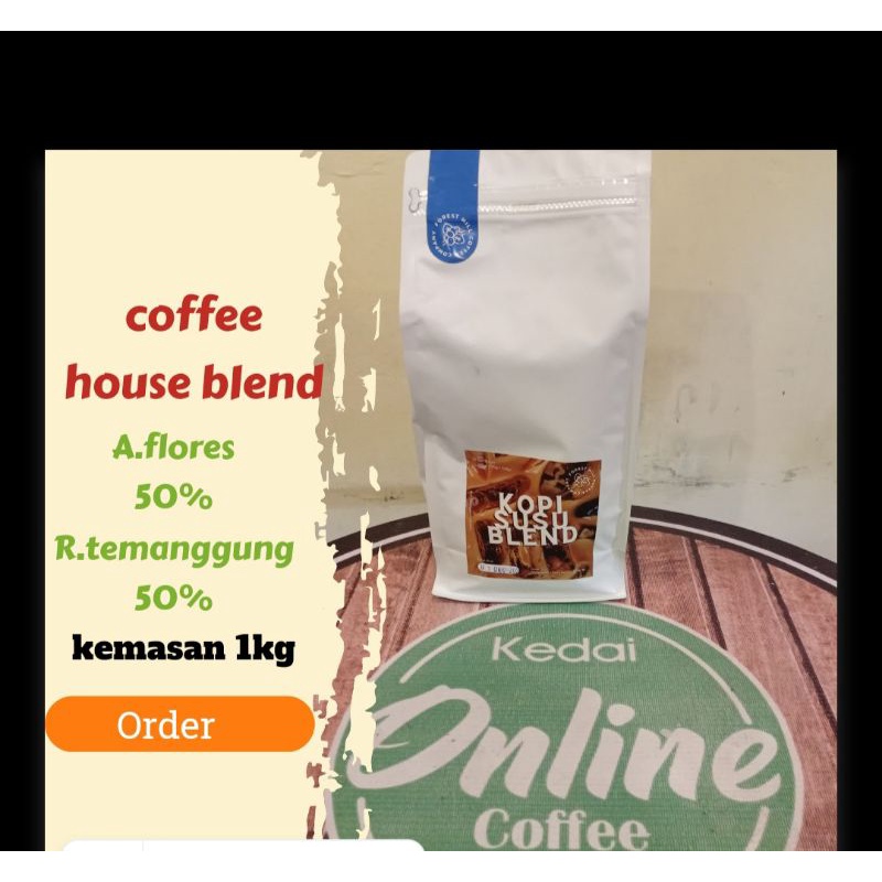 

house blend Arabic Flores 50% robusta temanggung 50%