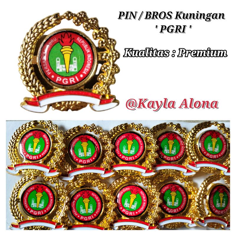 PIN / BROS PGRI ( Kualitas Premium )