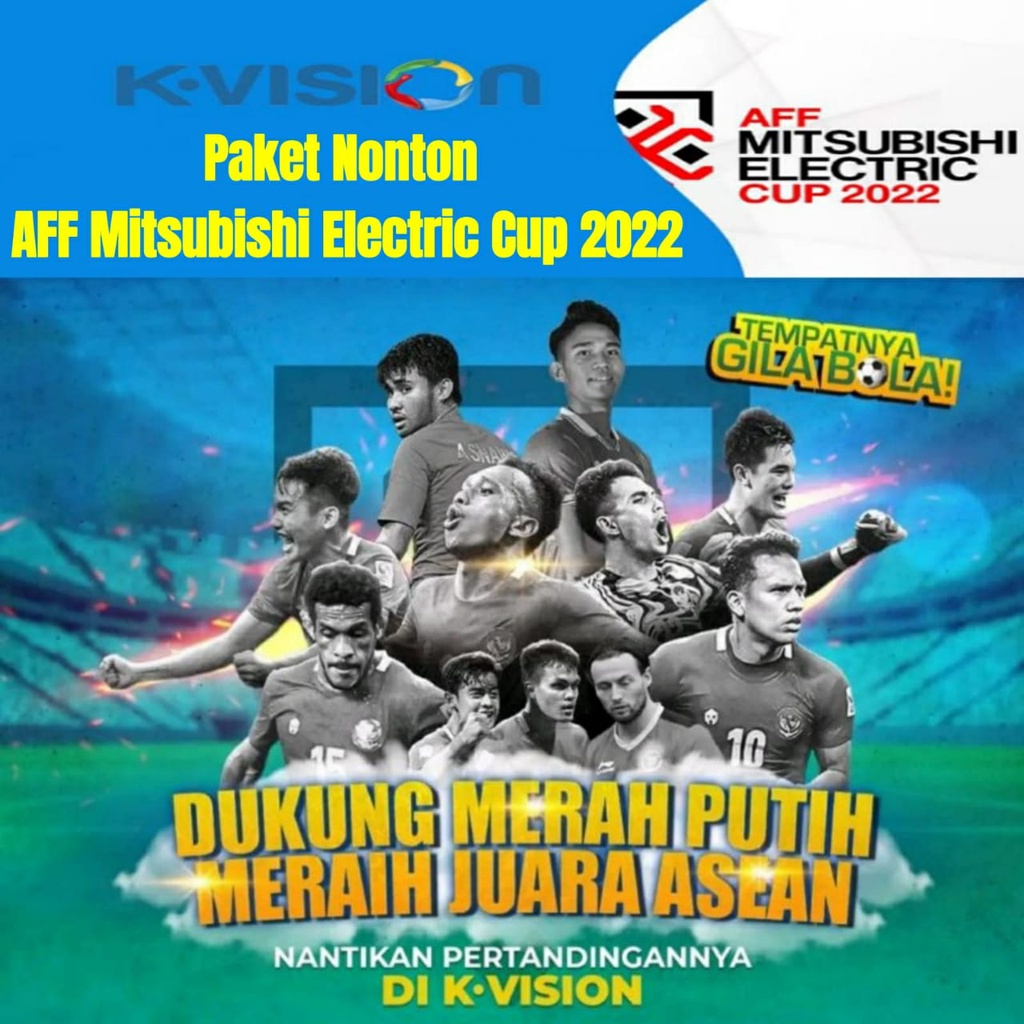 Murah Voucher Paket Kvision Piala Timnas AFF Mitsubishi Electric Cup 2022 K-VISION FULL MATCH