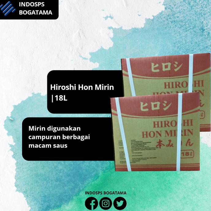 

Hiroshi Hon Mirin 18L | Arak Masak | Mirin