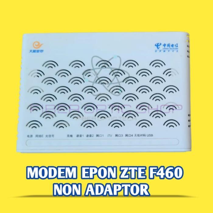 Modem Epon Ont Zte F460 V5 Non Adaptor