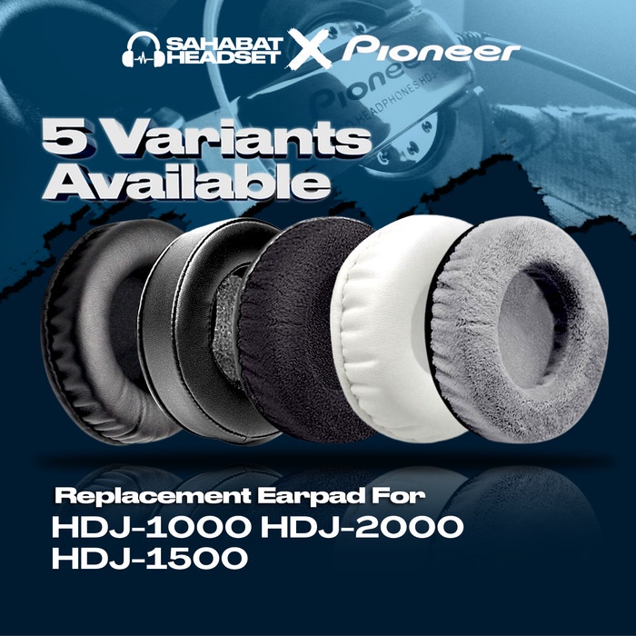 Earpad Pioneer HDJ1000 HDJ2000 HDJ1500 HDJ 1000 HDJ 2000 HDJ 1500