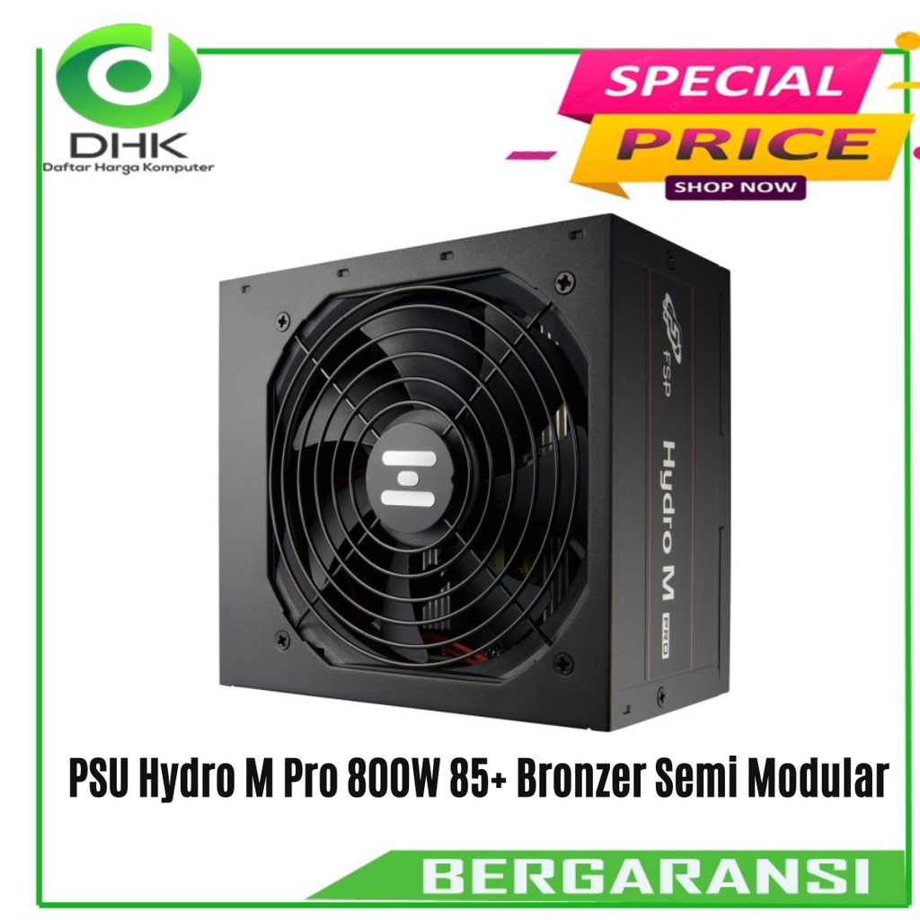 FSP PSU Hydro M Pro 800W 85+ Semi MODULAR 800 WATT BRONZE