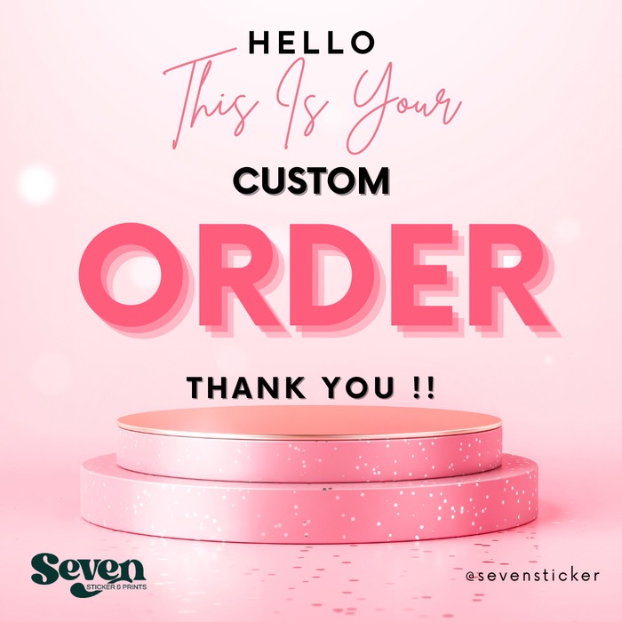 

Custom Order Sticker