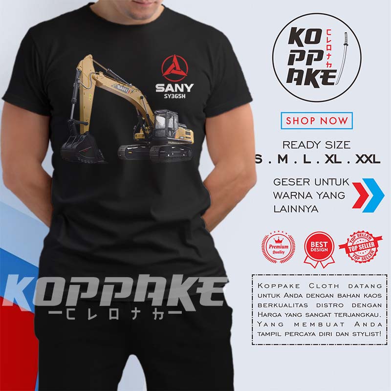 Kaos Excavator SANY SY365H Operator Alat Berat Baju Distro