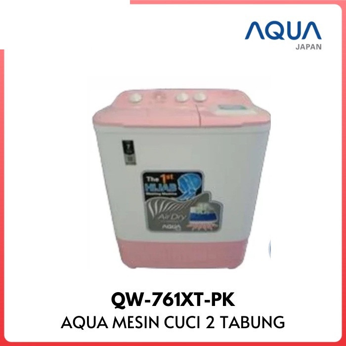 Mesin Cuci Aqua 2 tabung 7 kg QW 761 xt QW-761XT 761XT QW761XT Hijab Series