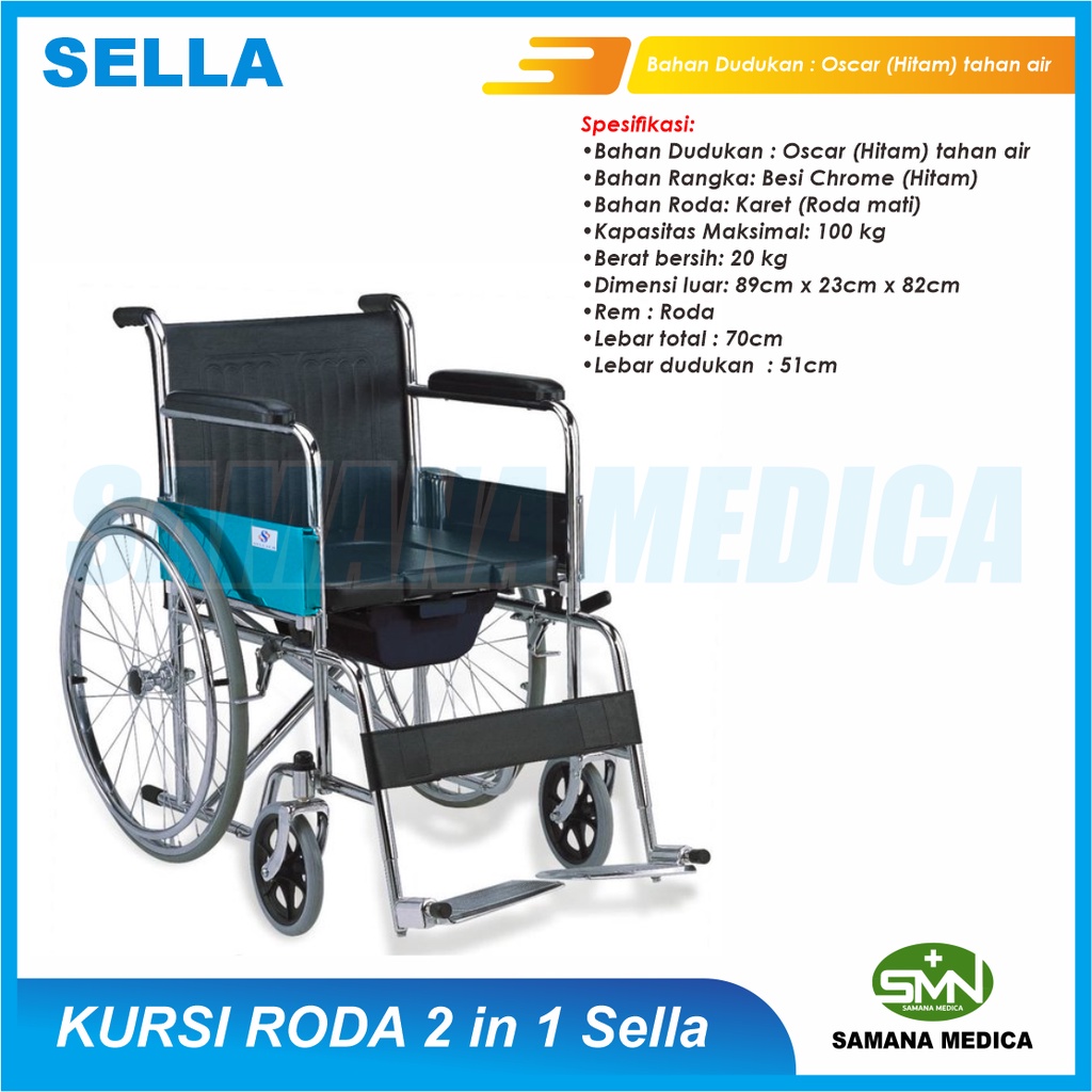 Kursi Roda + BAB 2IN1 SELLA  Kommode commode chair Tempat Toilet BAB Kuat MURAH