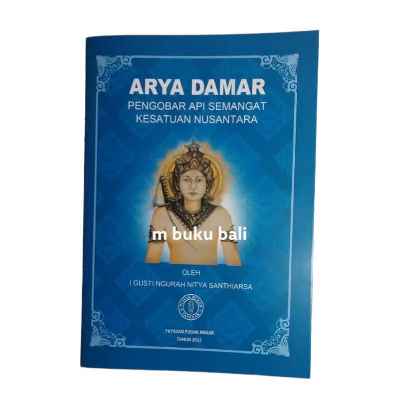 Arya Damar Pengobar Api Semangat Kesatuan Nusantara