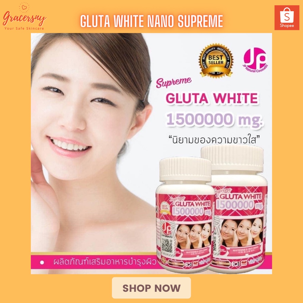 GLUTA WHITE NANO SUPREME by JP Natural Cosmetic Thailand - Suplemen Pemutih Kulit Tubuh Badan Wajah 