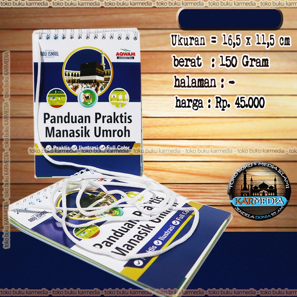

Panduan Praktis Manasik Umroh - Aqwam - KARMEDIA