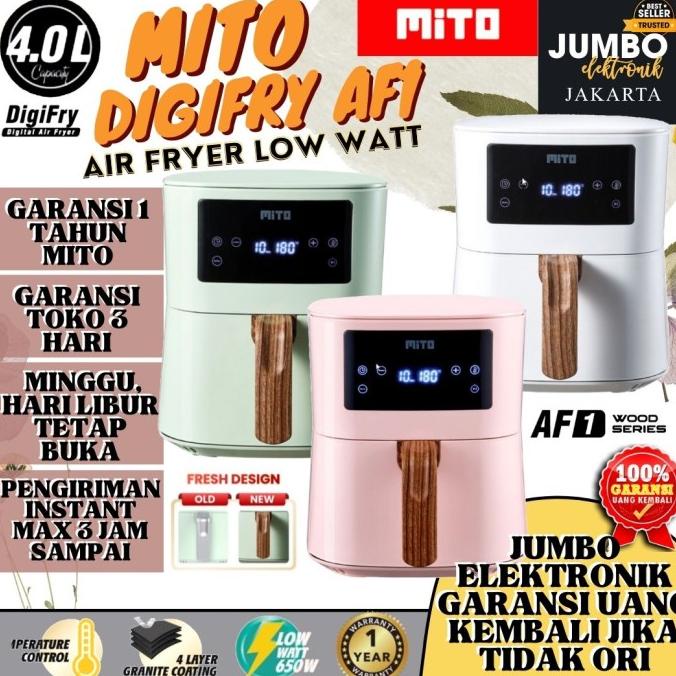 Air Fryer Mito AF1 4 liter Digital Low Watt Mitochiba Mito Air Fryer silahkan di pesan