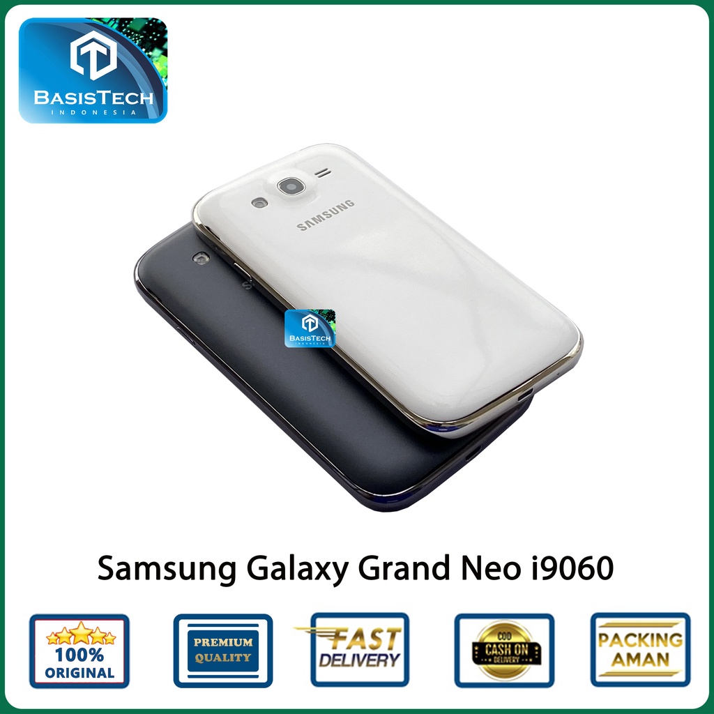 HOUSING CASING SAMSUNG GRAND NEO i9060 - BASISTECH ORIGINAL QUALITY